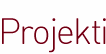 Projekti